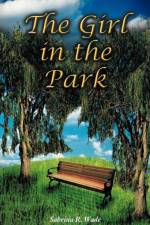 Girl in the Park af Sabrina R Wade