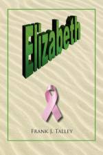 Elizabeth af Frank J Talley