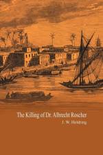 Killing of Dr. Albrecht Roscher af J W Heldring