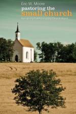 Pastoring the Small Church