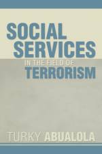 Social Services in the Field of Terrorism af Turky Abualola