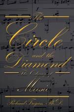 Circle and the Diamond af Roland Trogan Ph D