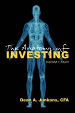 Anatomy of Investing af Dean A Junkans