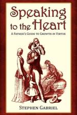 Speaking to the Heart af Stephen Gabriel