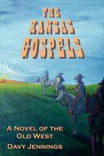 The Kansas Gospels af Davy Jennings