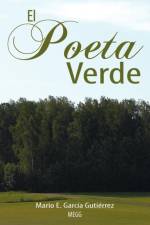 Poeta Verde af Mario E Garcia Gutierrez Megg
