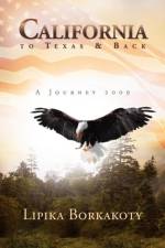 California to Texas & Back af Lipika Borkakoty