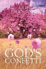 God's Confetti af Daniel Morse
