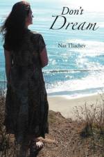 Don't Dream af Naz Tliachev