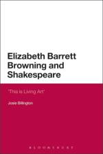 Elizabeth Barrett Browning and Shakespeare af Dr Josie (University of Liverpool Billington