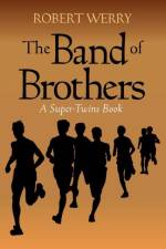 Band of Brothers af Robert Werry