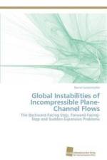 Global Instabilities of Incompressible Plane-Channel Flows af Daniel Lanzerstorfer