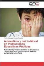 Autoestima y Juicio Moral En Instituciones Educativas Publicas af Porfirio Ezequiel Giraldo Pimentel