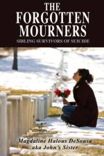 The Forgotten Mourners af Magdaline Desousa