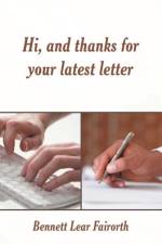 Hi, and Thanks for Your Latest Letter