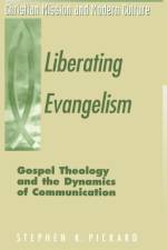 Liberating Evangelism af Stephen K. Pickard