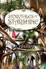 Storytales of Starshine af H F Parkhurst