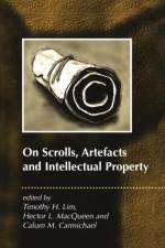 On Scrolls, Artefacts and Intellectual Property