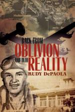 Back from Oblivion and Into Reality af Rudy DePaola