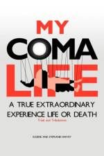My Coma Life af Eugene and Stephanie Harvey