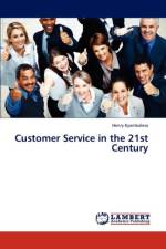 Customer Service in the 21st Century af Henry Kyambalesa