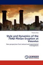 Style and Dynamics of the 79AD Plinian Eruption at Vesuvius af Thomas Shea