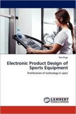 Electronic Product Design of Sports Equipment af Dr Tom Page