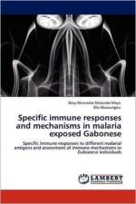 Specific Immune Responses and Mechanisms in Malaria Exposed Gabonese af Elie Mavoungou
