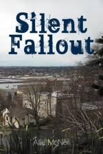 Silent Fallout af Allie McNeil