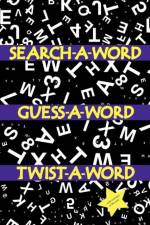 Search a Word, Guess a Word, Twist a Word af Ajasiz Johnson