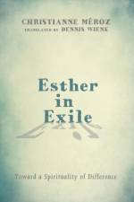 Esther in Exile af Christianne Meroz
