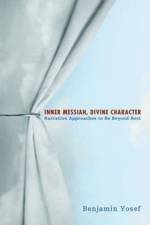 Inner Messiah, Divine Character af Benjamin Yosef
