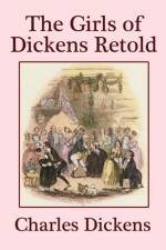 Girls of Dickens Retold af Charles Dickens