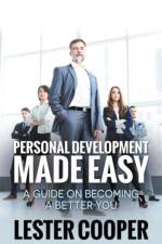 Personal Development Made Easy af Lester Cooper