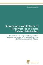 Dimensions and Effects of Perceived Fit in Cause Related Marketing af Elisabeth Hassek-Eder
