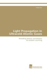 Light Propagation in Ultracold Atomic Gases af Rist Stefan
