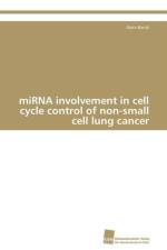 miRNA involvement in cell cycle control of non-small cell lung cancer af Bandi Nora