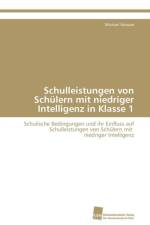 Schulleistungen von Schulern mit niedriger Intelligenz in Klasse 1 af Kossow Michael