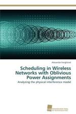 Scheduling in Wireless Networks with Oblivious Power Assignments af Fanghanel Alexander