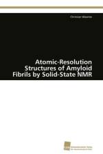 Atomic-Resolution Structures of Amyloid Fibrils by Solid-State NMR af Wasmer Christian