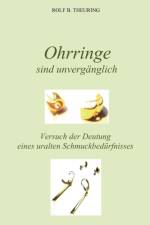 Ohrringe sind unverganglich af Rolf B Theuring