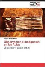 Observacion E Indagacion En Las Aulas af Antonio Alan S Huerta