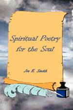 Spiritual Poetry af Joe K. Smith