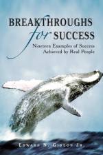Breakthroughs for Success af Edward N
