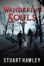 Wandering Souls af Stuart Hawley