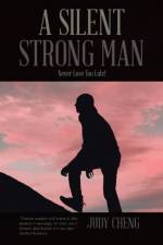 Silent Strong Man af Judy Cheng