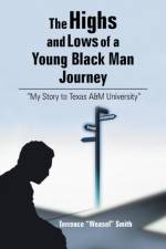 Highs and Lows of a Young Black Man Journey af Terrence 