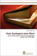 Vom Syntagma zum Wort af Bettina Morcinek