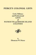 Peirce's Colonial Lists af Ebenezer Weaver W Peirce