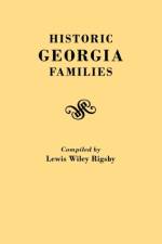 Historic Georgia Families af Lewis W Rigsby